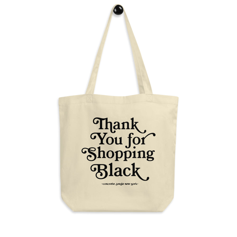 "Thank You For Shopping Black" Tote Bag